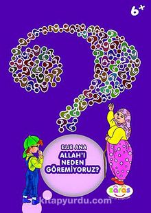 Ejje Ana Allah'ı Neden Göremiyoruz? - Zehra Aras