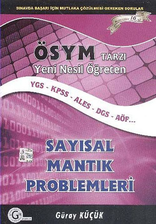ÖSYM Tarzı Yeni Nesil Öğreten Sayısal Mantık Problemleri