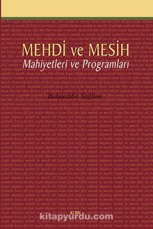 Mehdi ve Mesih Mahiyetleri ve Programları - Bahaeddin Sağlam
