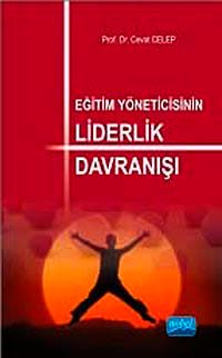 Eğitim Yöneticisinin Liderlik Davranışı