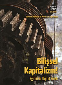 Bilişsel Kapitalizm! & Eğitim ve Dijital Emek