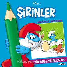 Şirinler Hikayeli Boyama / Sihirli Yumurta - Peyo