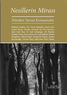 Nesillerin Mirası & Dünden Yarına Konuşmalar
