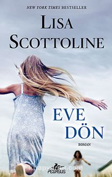 Eve Dön - Lisa Scottoline