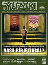Yüzakı Aylık Edebiyat, Kültür, Sanat, Tarih ve Toplum Dergisi / Sayı:115 Eylül 2014
