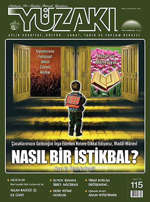 Yüzakı Aylık Edebiyat, Kültür, Sanat, Tarih ve Toplum Dergisi / Sayı:115 Eylül 2014