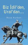 Biz İdil'den, Ural'dan...