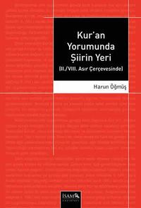 Kur'an Yorumunda Şiirin Yeri (II./VIII. Asır Çerçevesinde)