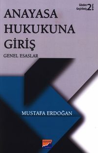 Anayasa Hukukuna Giriş & Genel Esaslar