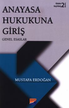 Anayasa Hukukuna Giriş & Genel Esaslar