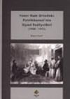 Fener Rum Ortodoks Patrikhanesi'nin Siyasi Faaliyetleri (1908-1923) / 5-A-15