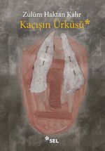 Kaçışın Ürküsü