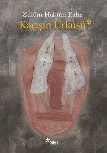 Kaçışın Ürküsü