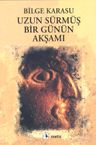 Uzun Sürmüş Bir Günün Akşamı
