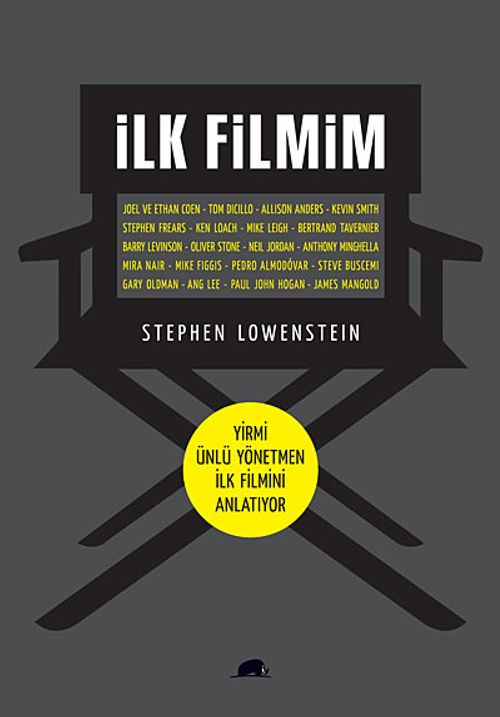 İlk Filmim & Yirmi Ünlü Yönetmen İlk Filmini Anlatıyor