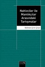 Nahivciler İle Mantıkçılar Arasındaki Tartışmalar