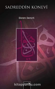 Sadreddin Konevi - Ekrem Demirli