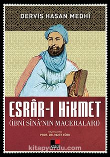 Esrar-ı Hikmet & İbni Sina'nın Maceraları - Derviş Hasan Mehdi