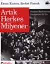 Artık Herkes Milyoner (H&uuml;rriyet Sayfalarından Ekonominin 50 Yılı)