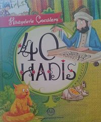 Hikayelerle Çocuklara 40 Hadis