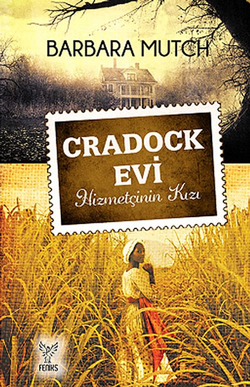 Cradock Evi & Hizmetçinin Kızı
