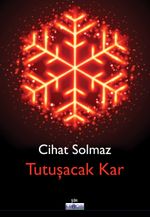 Tutuşacak Kar
