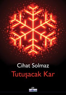 Tutuşacak Kar