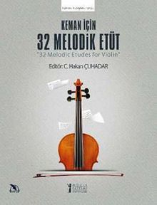 Keman İçin 32 Melodik Etüt