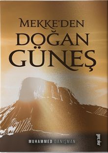 Mekke'den Doğan Güneş