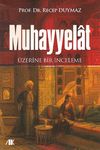 Muhayyelat &Uuml;zerine Bir İnceleme