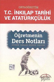 11. Sınıf Ortaöğretim T.C. İnkılap Tarihi ve Atatürkçülük Öğretmenin Ders Notları