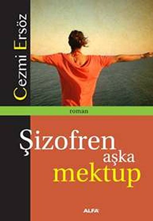 Şizofren Aşka Mektup