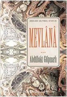 Mevlana - Abdülbaki Gölpınarlı