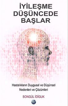 İyileşme Düşüncede Başlar - Songül İdiguk
