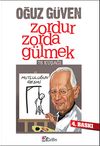 Zordur Zorda G&uuml;lmek & 78 Kuşağı