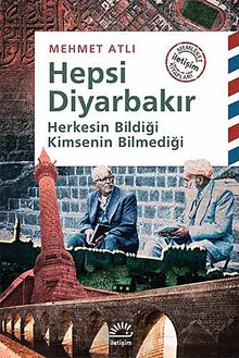 Hepsi Diyarbakır & Herkesin Bildiği Kimsenin Bilmediği