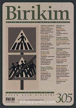 Birikim / Sayı:305 Yıl:2014 / Aylık Sosyalist Kültür Dergisi