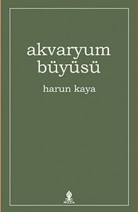 Akvaryum Büyüsü