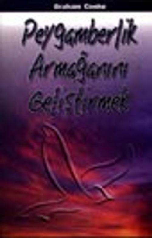 Peygamberlik Armağanını Geliştirmek