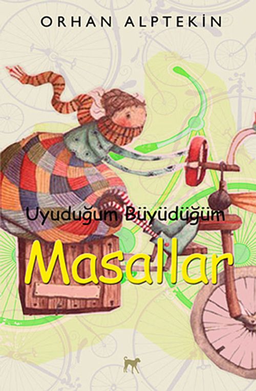 Uyuduğum Büyüdüğüm Masallar