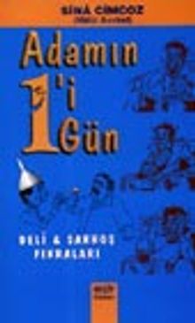 Adamın Biri Bir Gün/Deli Sarhoş Fıkraları