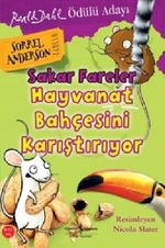 Sakar Fareler Hayvanat Bahçesini Karıştırıyor