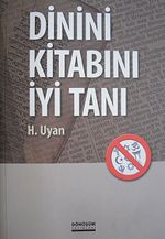 Dinini Kitabını İyi Tanı