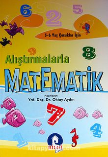 Alıştırmalarla Matematik (5-6 Yaş)