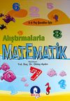 Alıştırmalarla Matematik (5-6 Yaş)