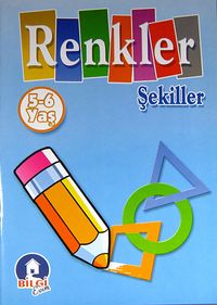 Renkler Şekiller (5-6 Yaş)