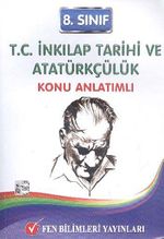8. Sınıf T.C. İnkılap Tarihi ve Atatürkçülük Konu Anlatımlı
