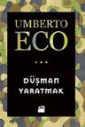 Düşman Yaratmak