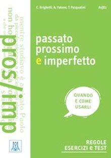 Passato Prossimo e İmperfetto