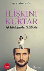 İlişkini Kurtar & Aşk Psikoloğundan Gizli Notlar